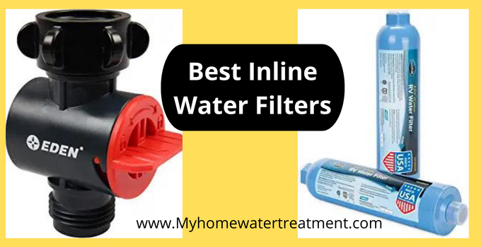 Best Inline Water Filters