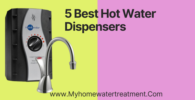 Best Hot Water Dispensers