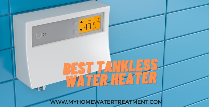 Best Tankless Water Heater