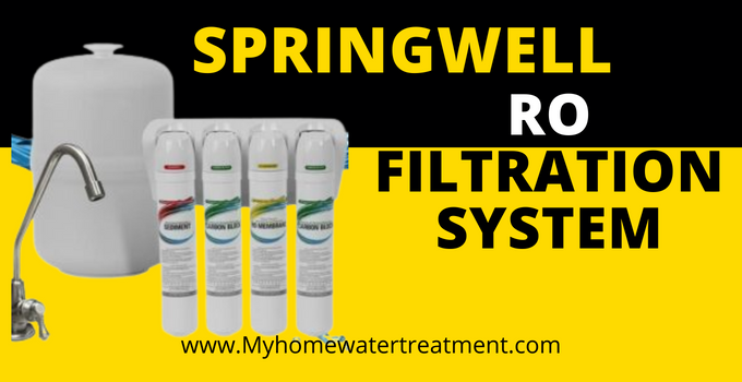 Springwell Reverse Osmosis Reviews