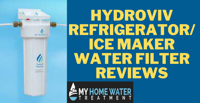 hydroviv refrigeratorice maker water filter reviews