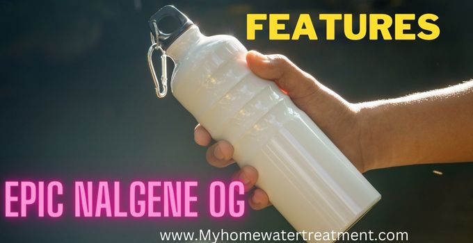 Features Epic nalgene og review