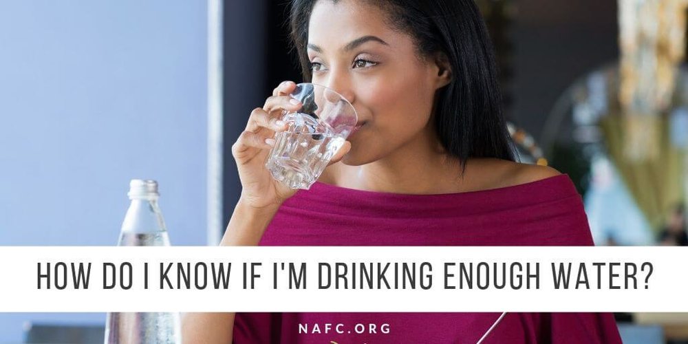 How Do I Know If I'm drinking Enough Water