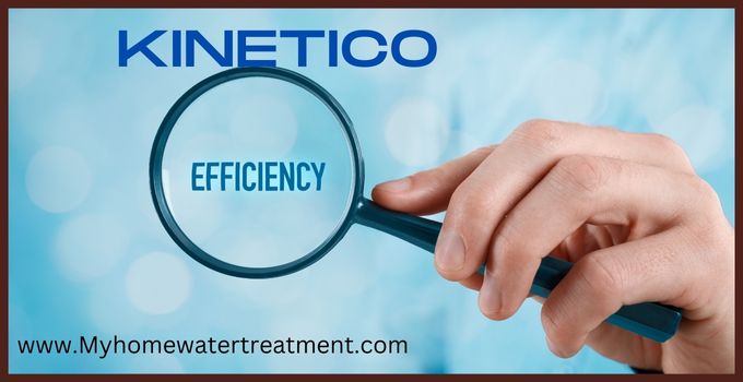 Kinetico Powerful and efficient