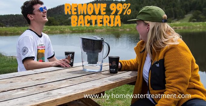 Remove 99% bacteria 