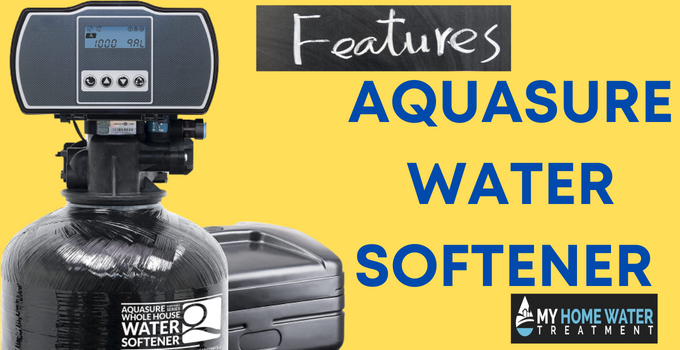 Aquasure Water Softener Features