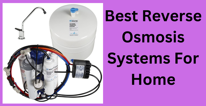 Best Reverse Osmosis Systems