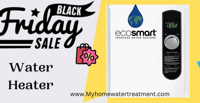 black friday water heaters