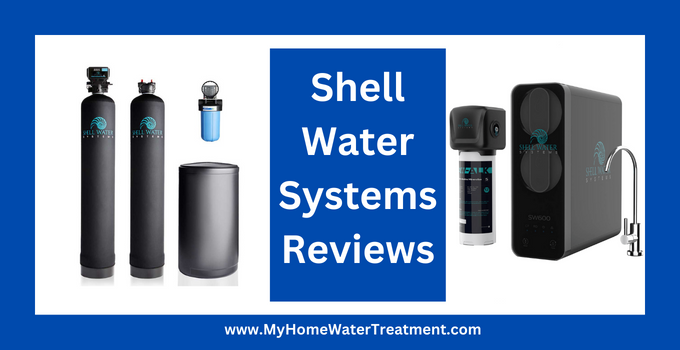 Shell Water Systems Reviews