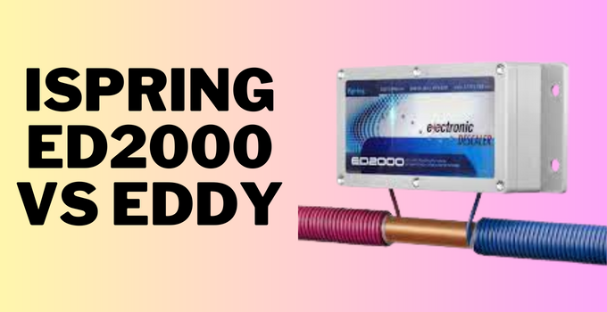 ispring ed2000 vs eddy