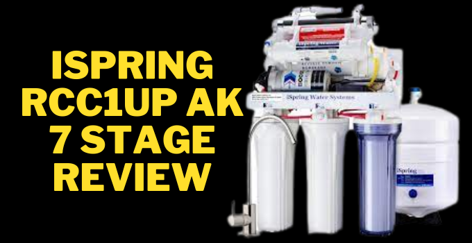 ispring rcc1up ak 7 stage review