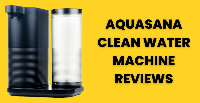 aquasana clean water machine reviews